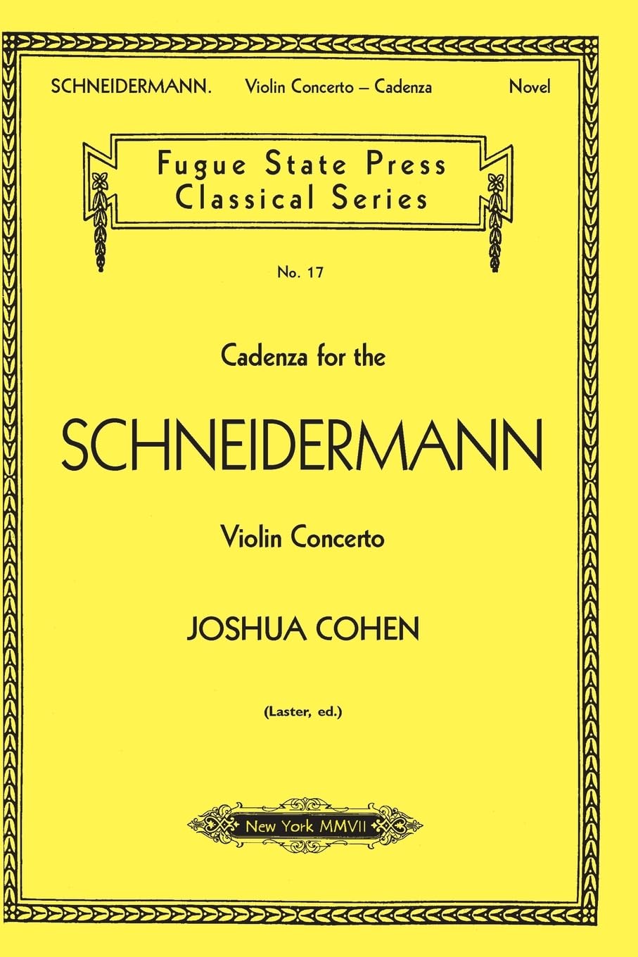 Cadenza for the Schneidermann Violin Concerto (Fugue State Press Classical)