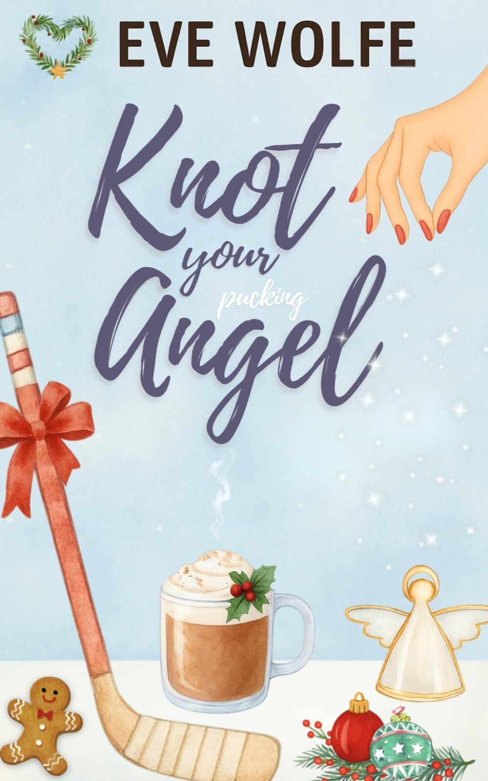 Knot Your Pucking Angel: A Cozy Omegaverse Romance (Snugverse Romcom)