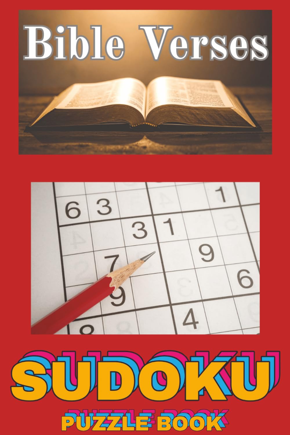 Bible Verses Sudoku Puzzle Book: Sudoku Puzzles with Bible Verses | Learn the Bible while exercising your mind | 6x9 Inches, 110 Pages | 50+ Puzzles | Solutions Included