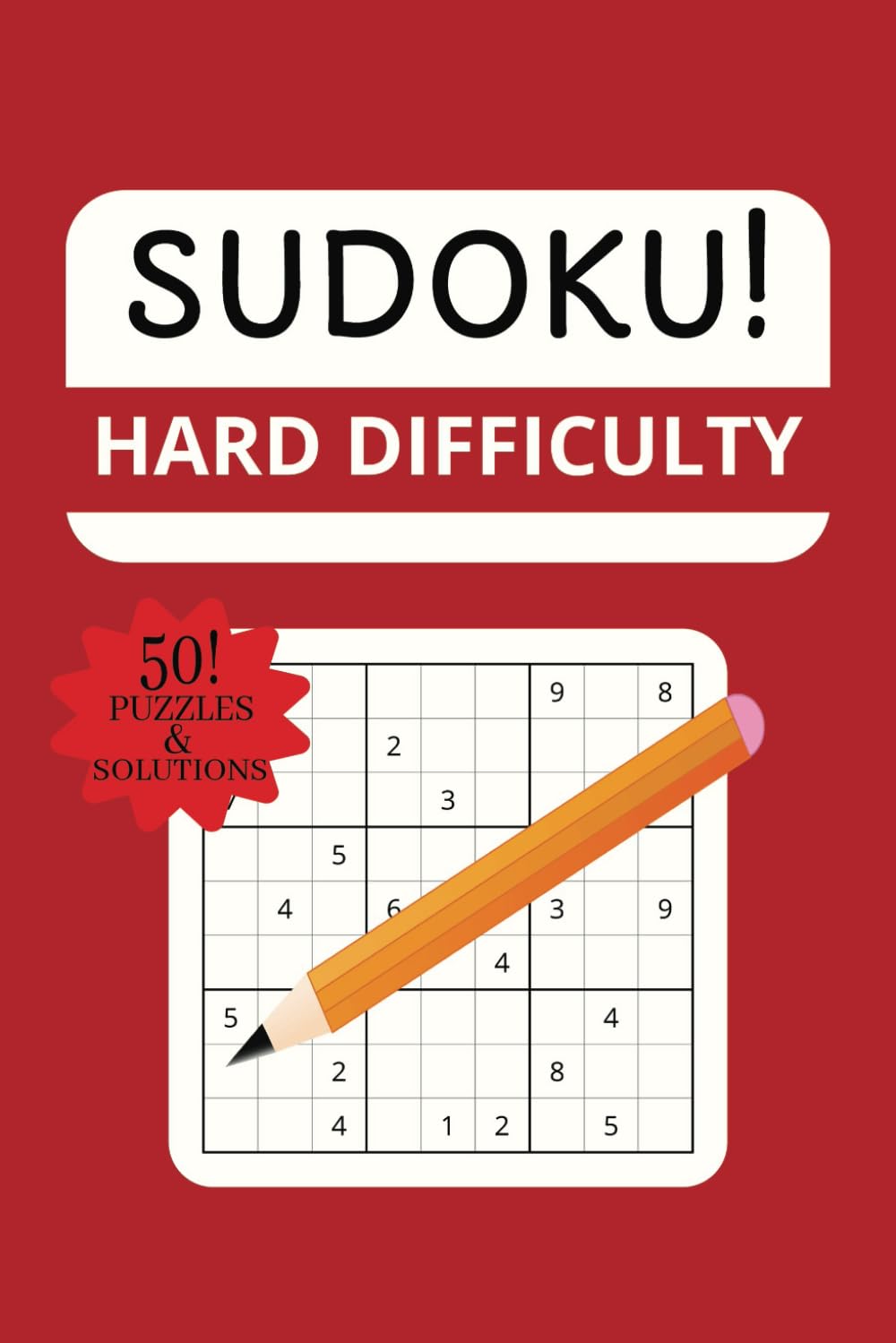 Sudoku Puzzle Book - Hard Difficulty