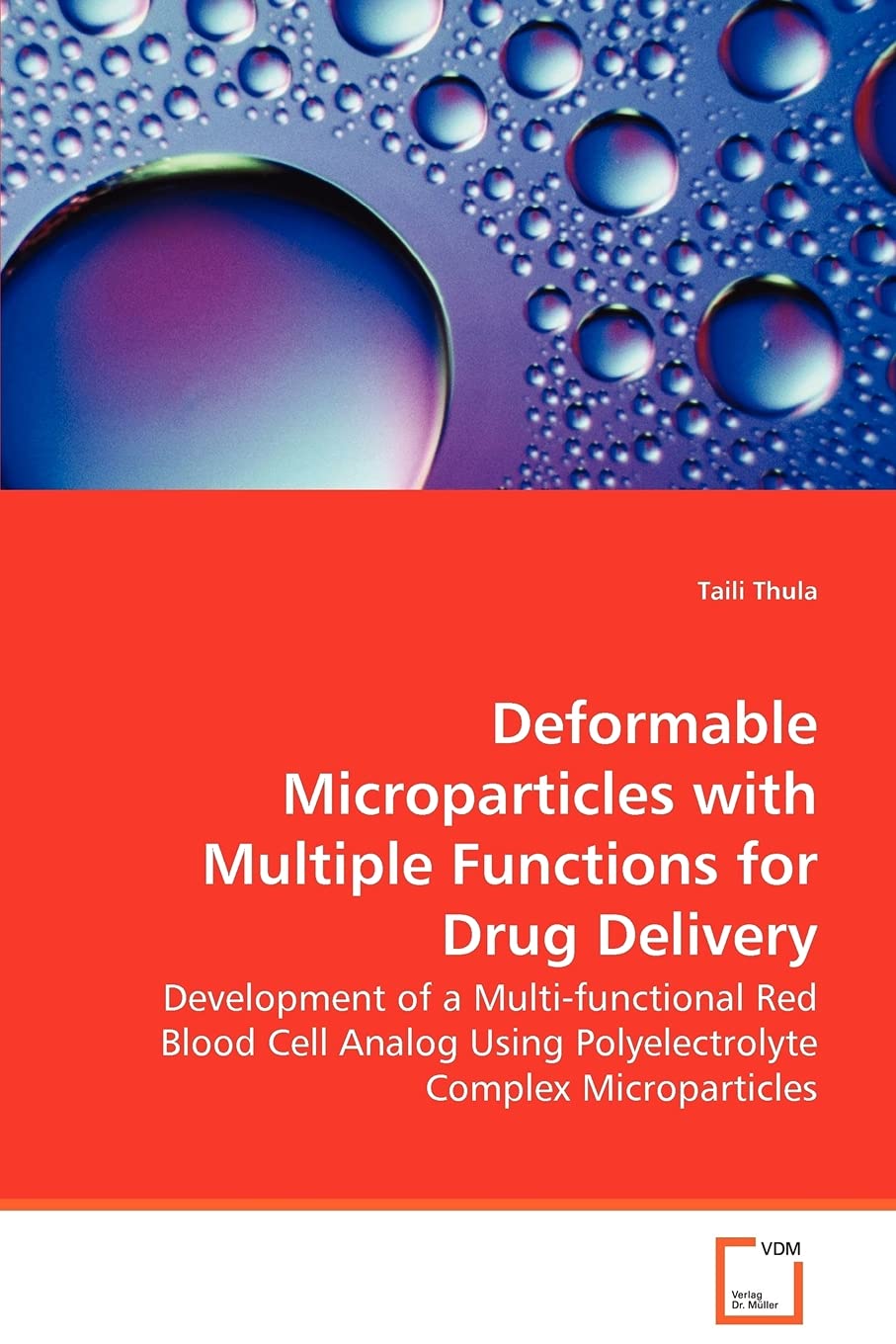 Deformable Microparticles with Multiple Functions for Drug Delivery