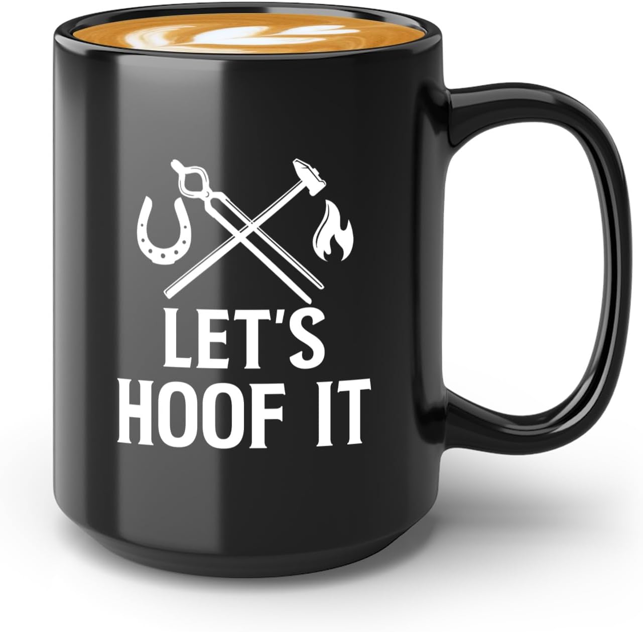 Farrier Coffee Mug 15oz Black -Lets Hoof It - Horseshoer Equestrian Farriery Horseman Veterinarian Gift