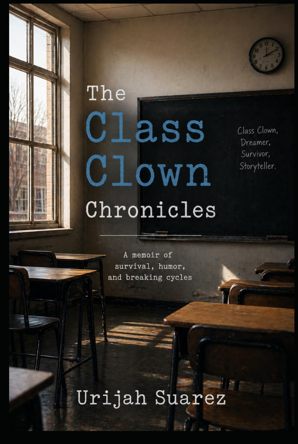 The Class Clown Chronicles