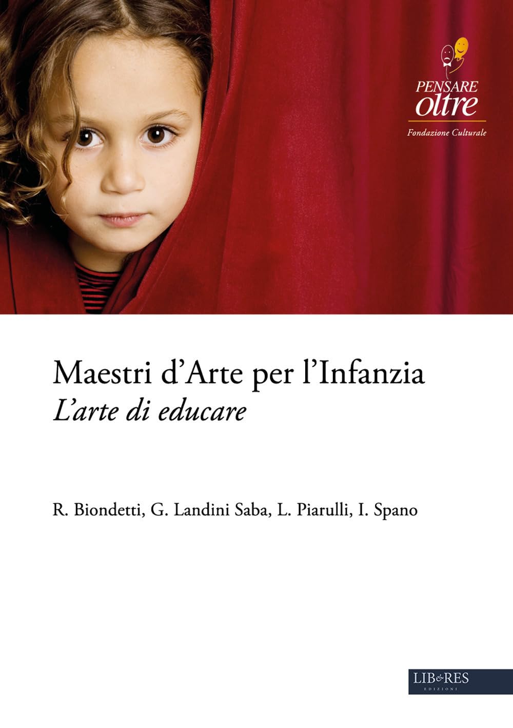 Maestri D'arte Per L'infanzia. L'arte Di Educare - 4