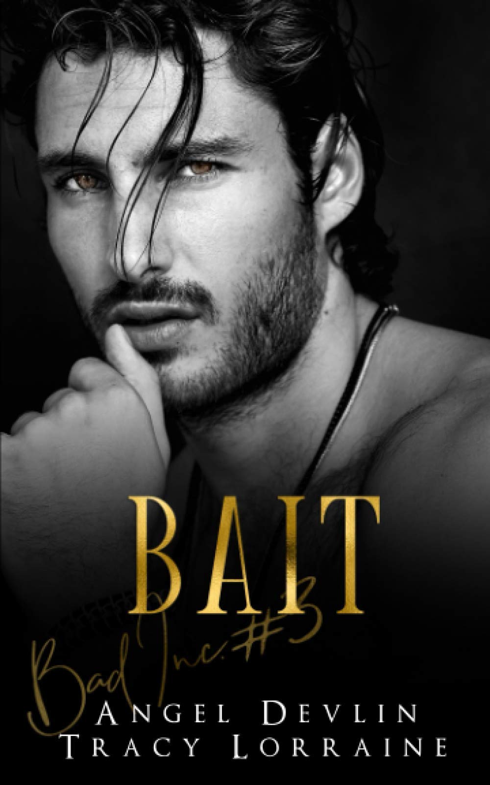 Bait: A dark, billionaire romantic suspense (B.A.D. Inc Billionaires)