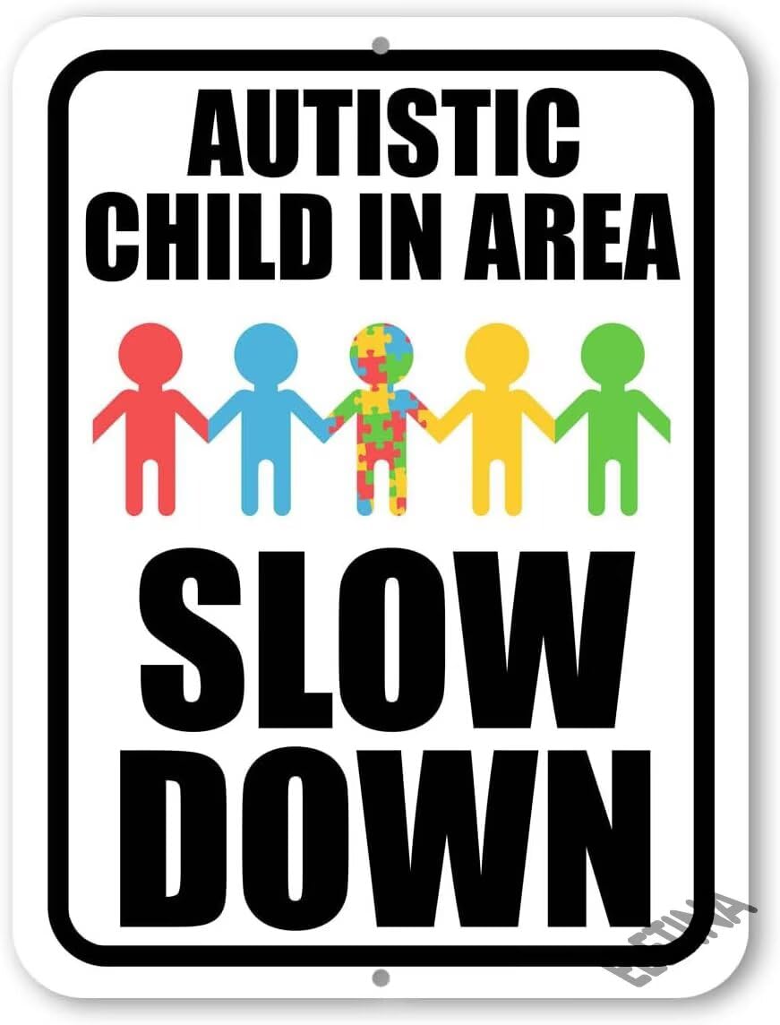 Autistic Child In Area Warning, Aluminum Sign, For Outdoor & Indoor, 12×8 Inch