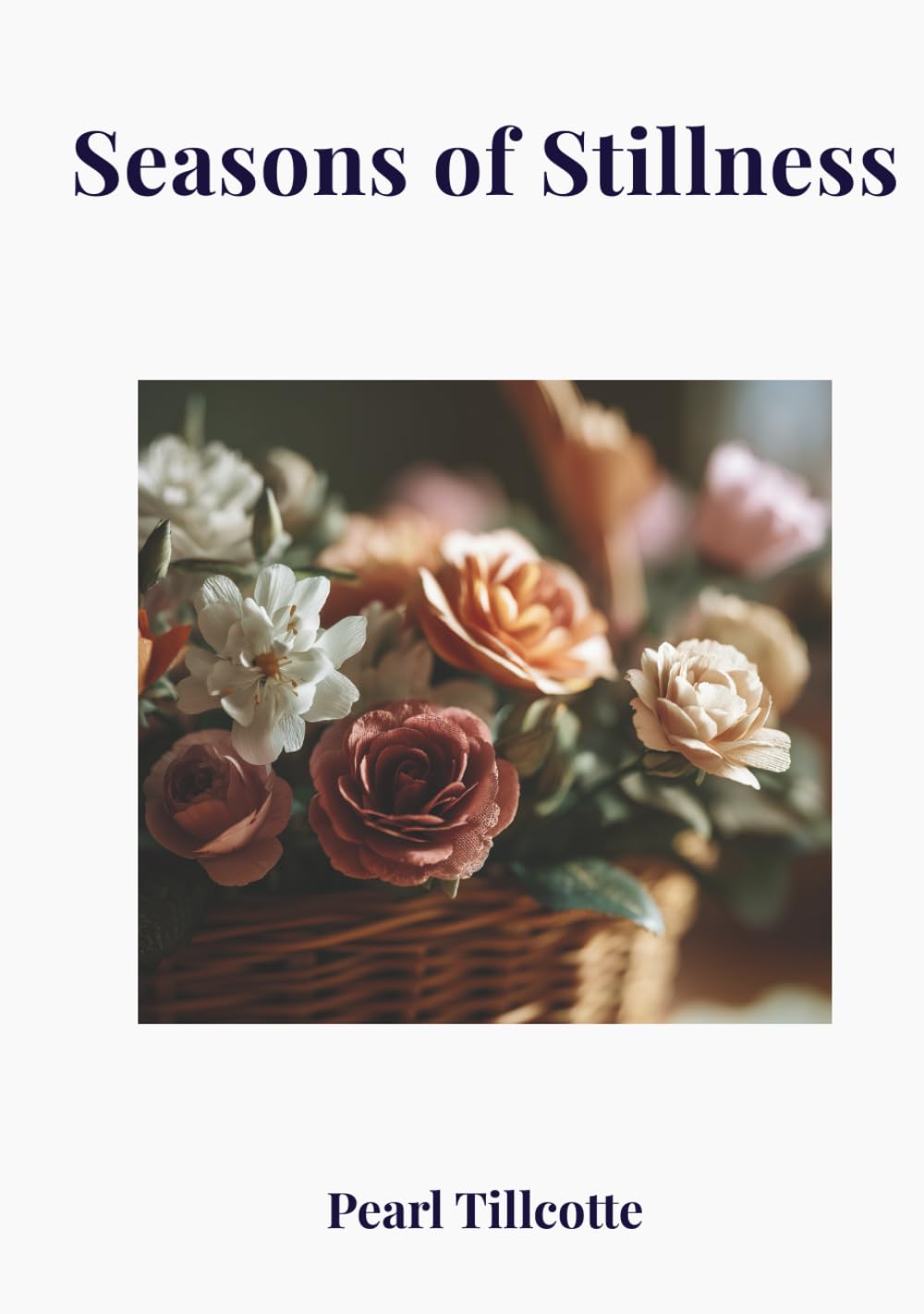 Seasons of Stillness: Quiet Nature Photography for Every Season      Hardcover – February 21, 2026