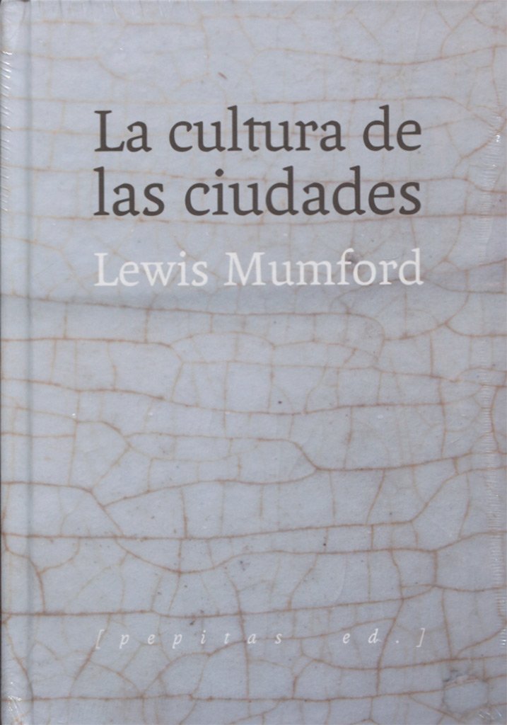 La cultura de las ciudades (Ensayo)