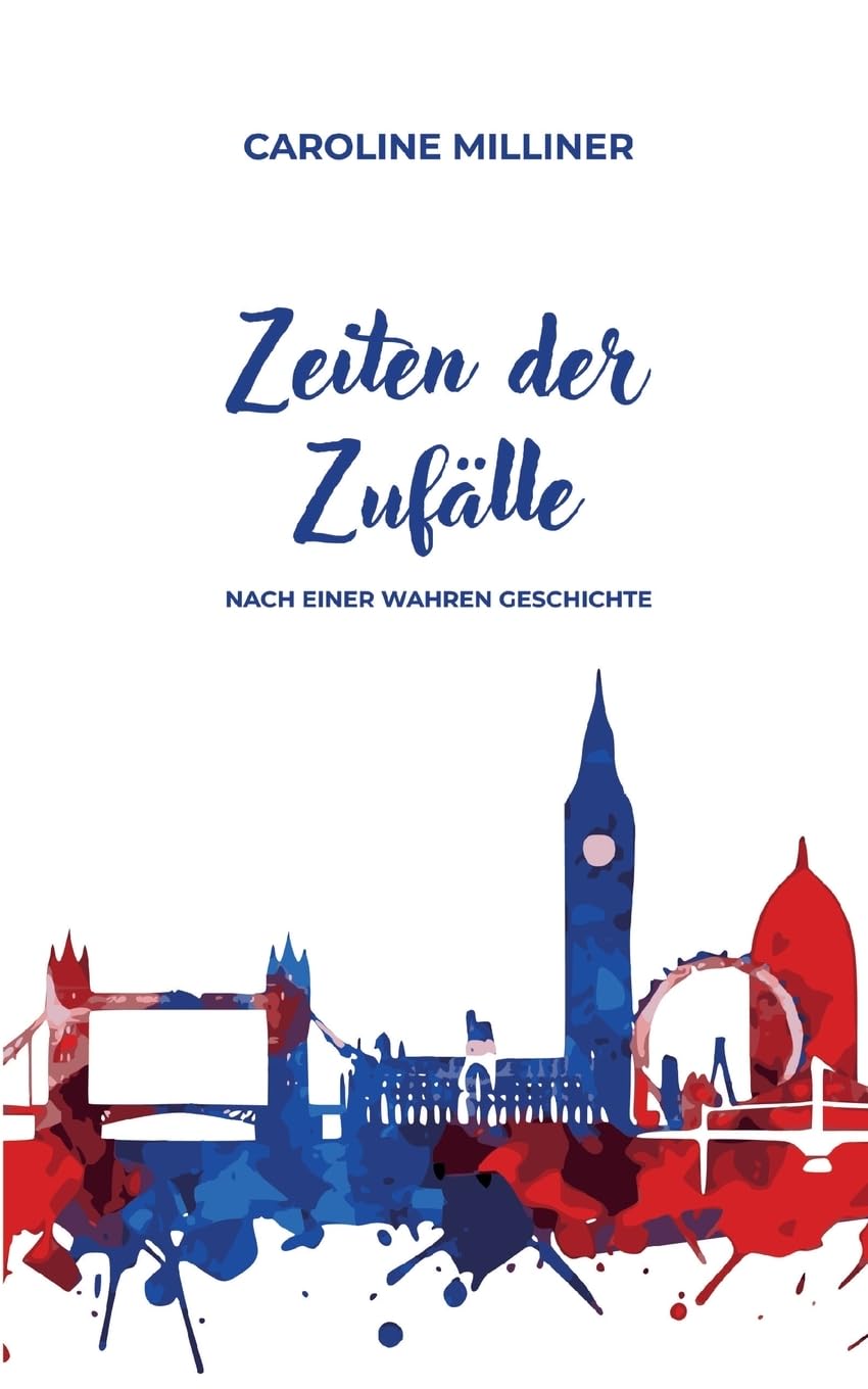 Zeiten der Zufälle: Nach einer wahren Geschichte