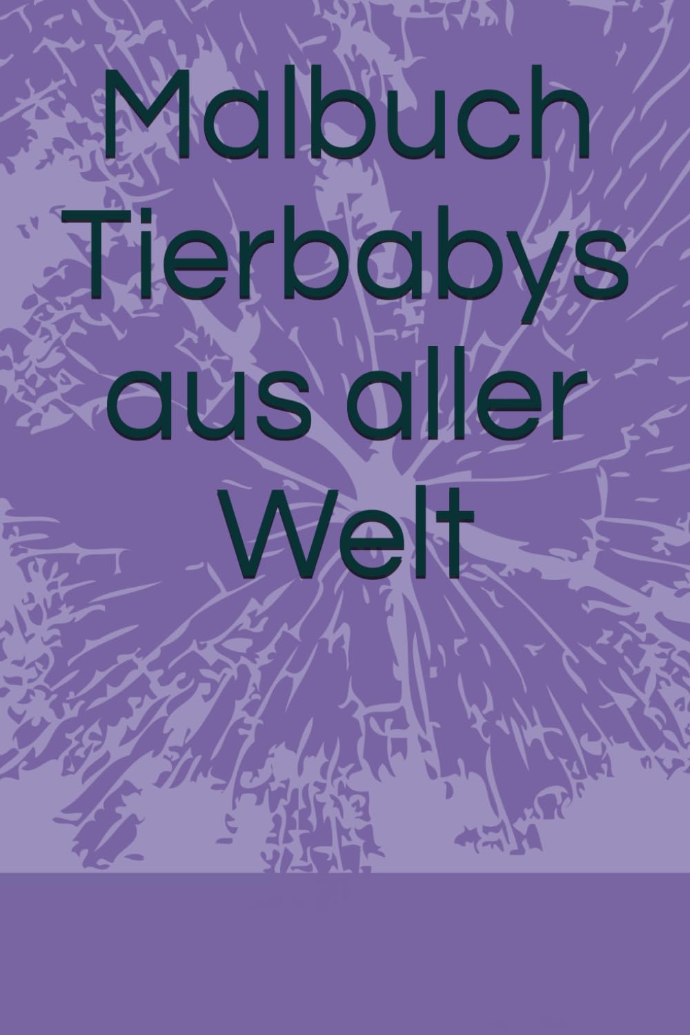 Malbuch Tierbabys aus aller Welt