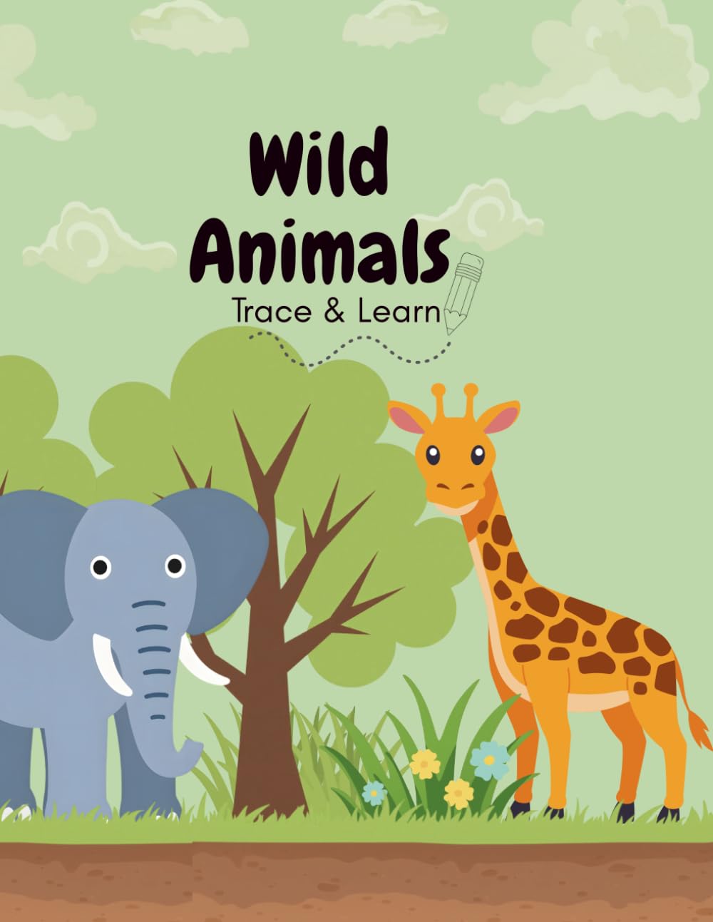 Wild Animals - Trace & Learn (Daisy Luna Trace & Learn Series)