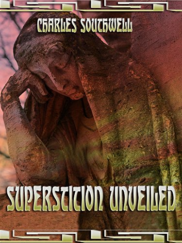 Superstition Unveiled (Illustrated) Superstition Unveiled (Illustrated)