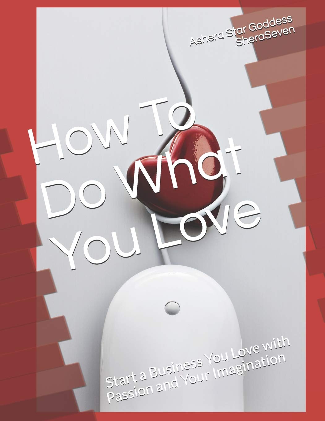 How To Do What You Love