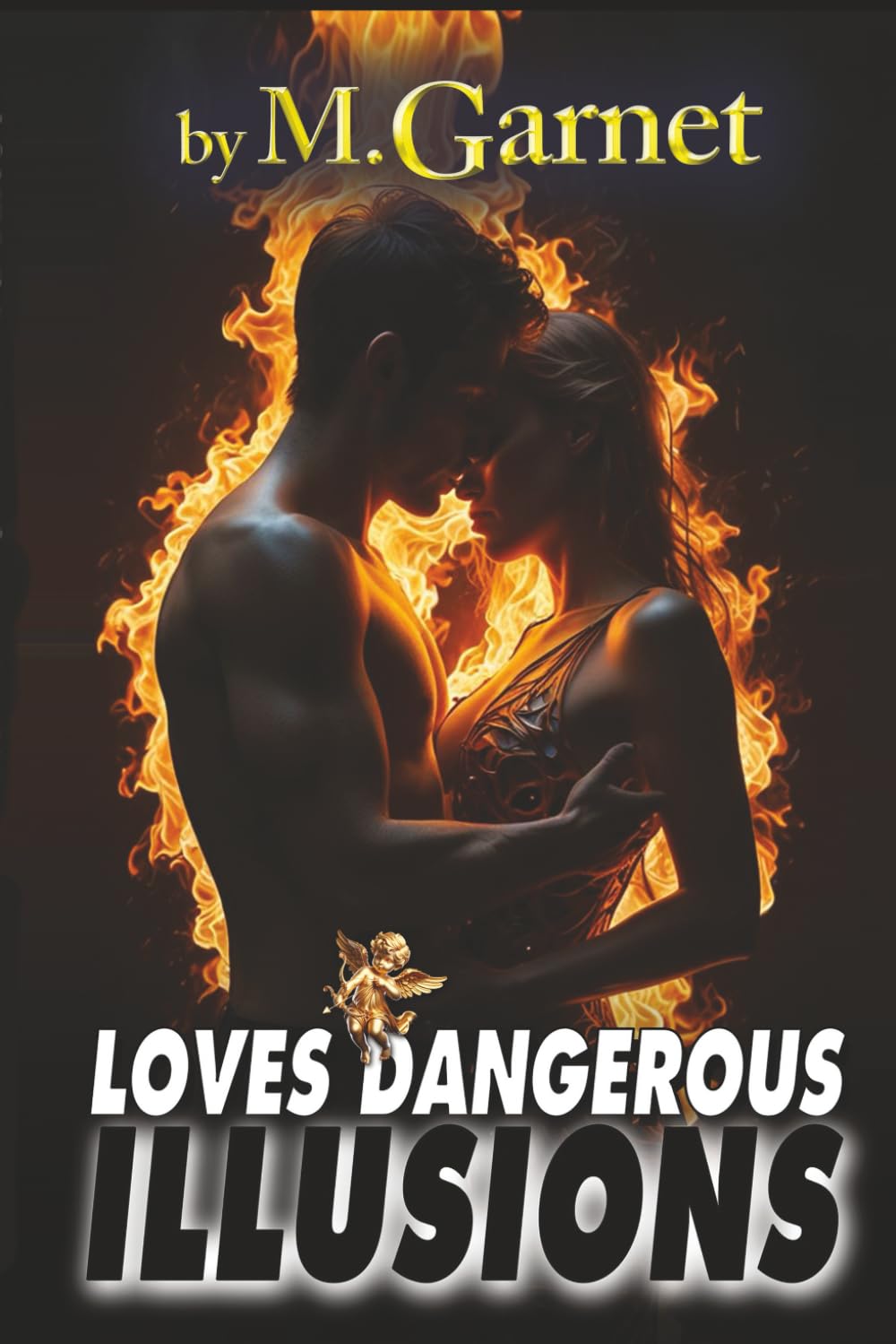 LOVES DANGEROUS ILLUSIONS