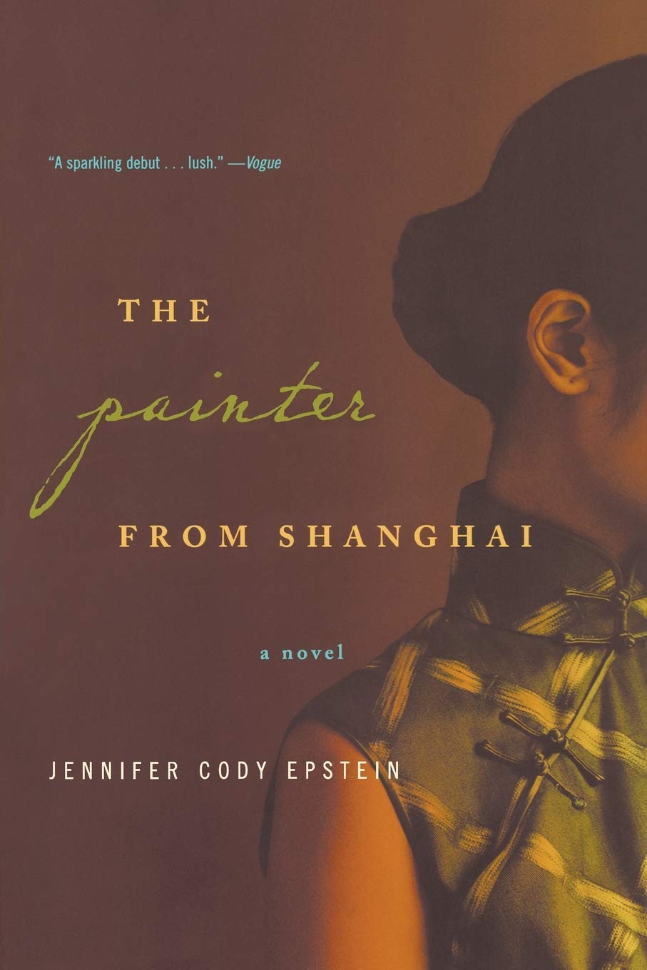 Jennifer EpsteinThe Painter from Shanghai – A Novel