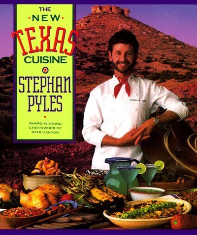 The New Texas Cuisine by Stephan Pyles (1993-04-17)