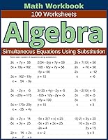 Vista 1 de Algebra Simultaneous Equations Using Substitution Math Workbook 100 Worksheets Hands-on Practice for Solving Simultaneous Equations Using