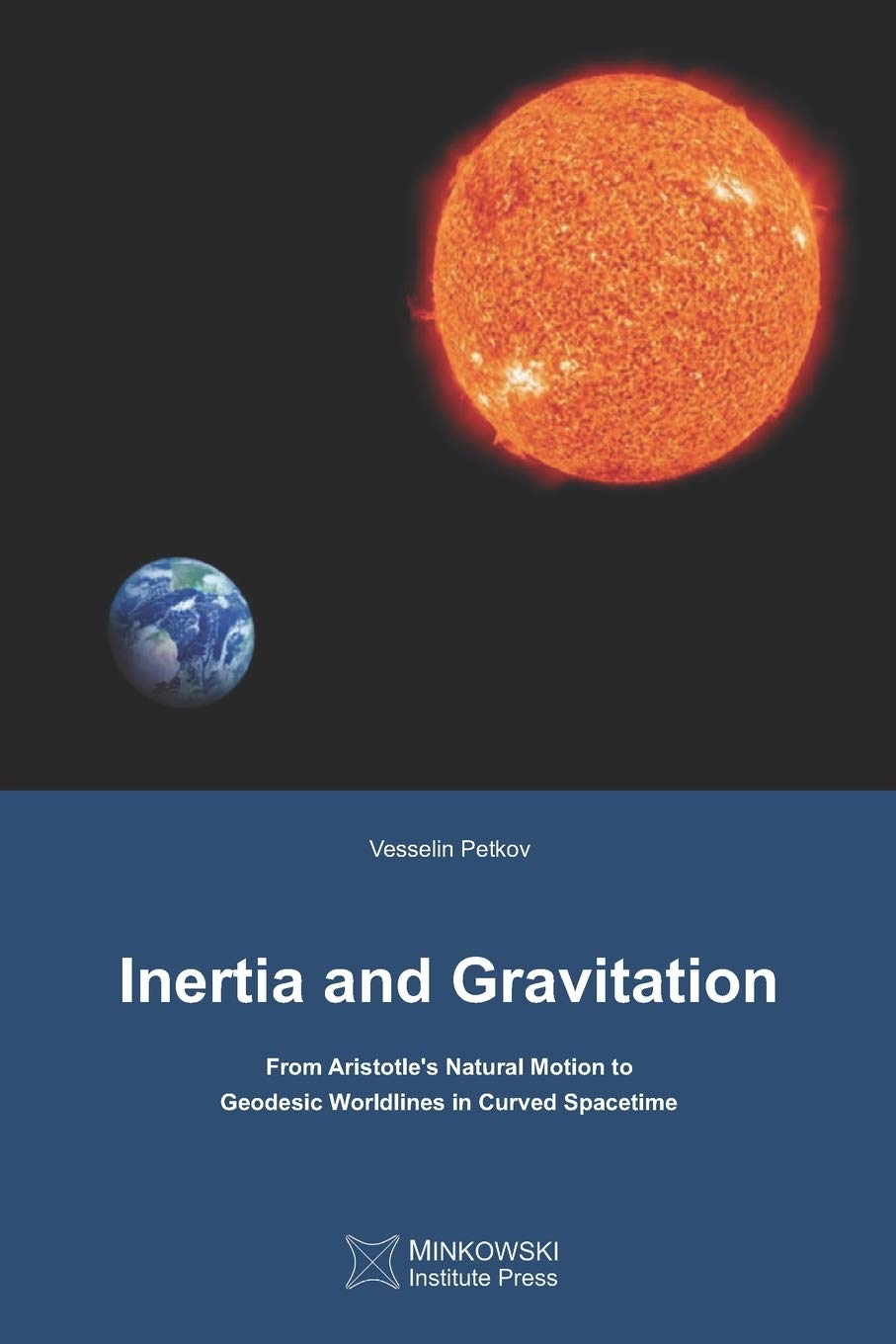 Inertia and Gravitation: From Aristotle's Natural Motion to Geodesic Worldl