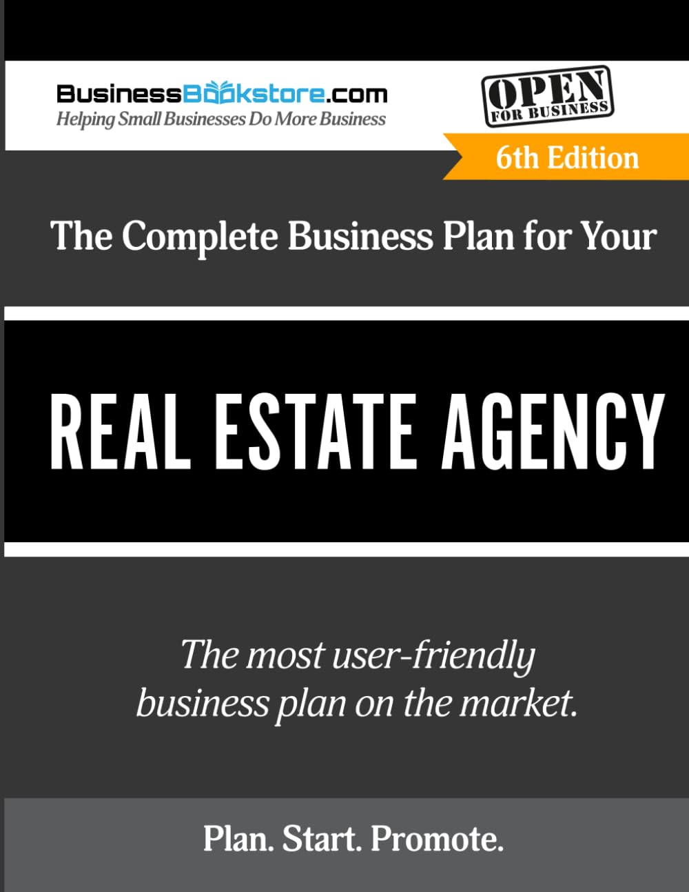 The Complete Business Plan for Your Real Estate Agency
