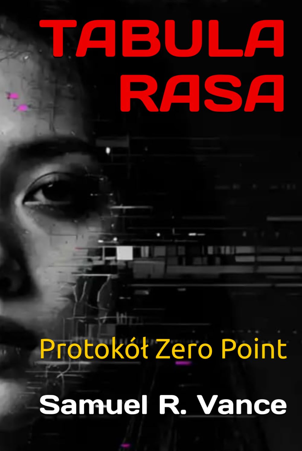 TABULA RASA: Protokół Zero Point