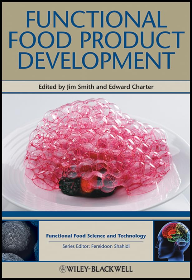 Functional Food Product Development (Hui: Food Science and Technology Book 3)