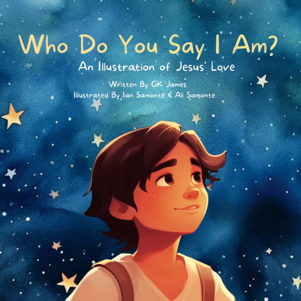 Who Do You Say I Am?: An Illustration of Jesus' Love