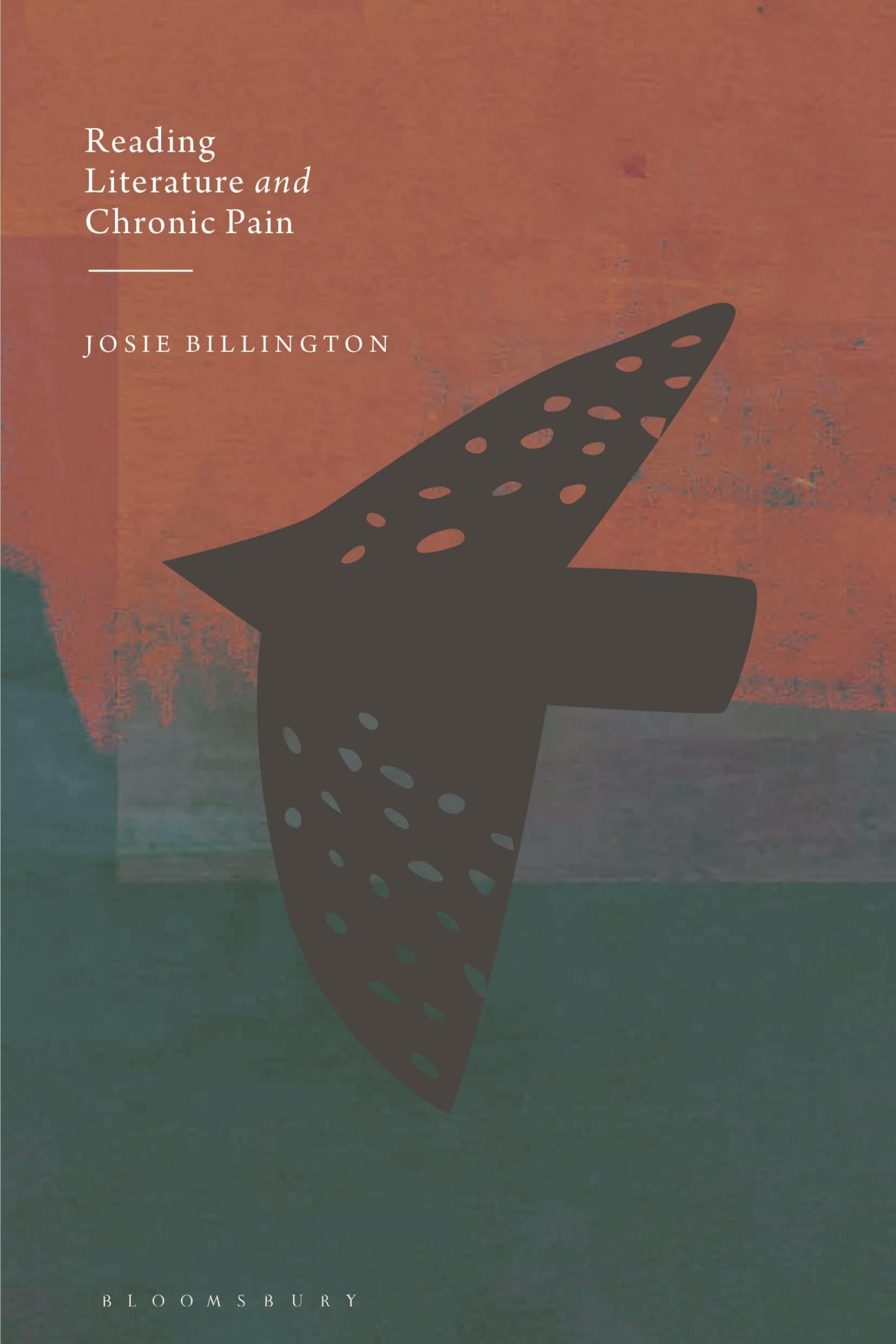 Reading Literature and Chronic Pain: Reading for Healing.by Billington New**