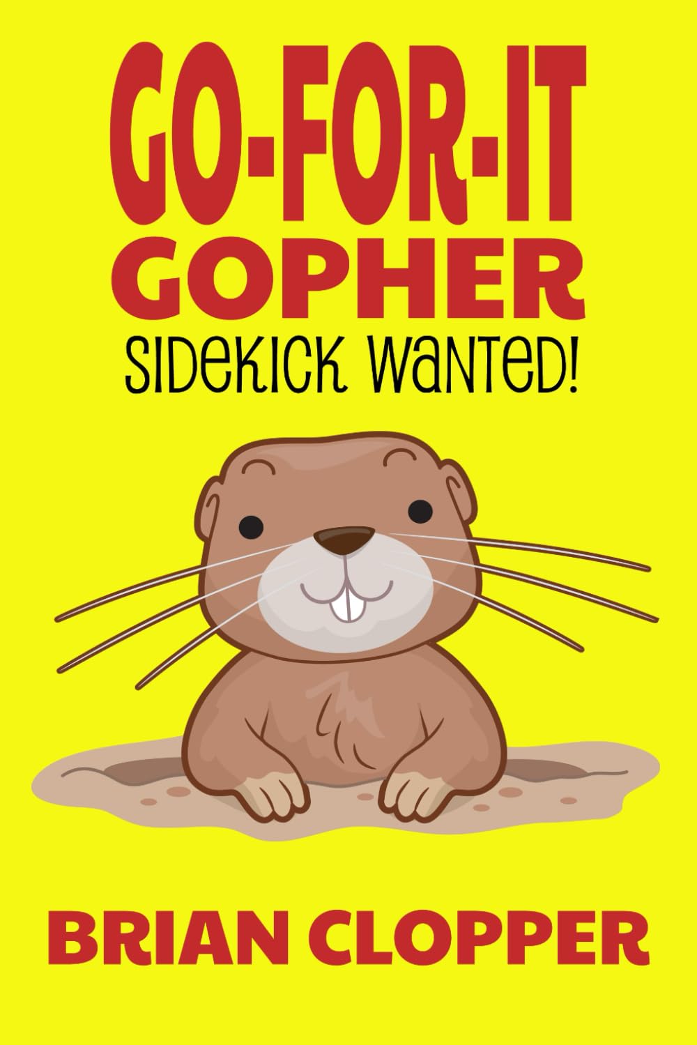 Go-For-It Gopher: Sidekick Wanted!