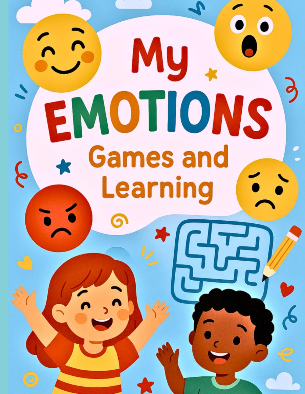 My emotions: games and learning: Emotional development for children through play