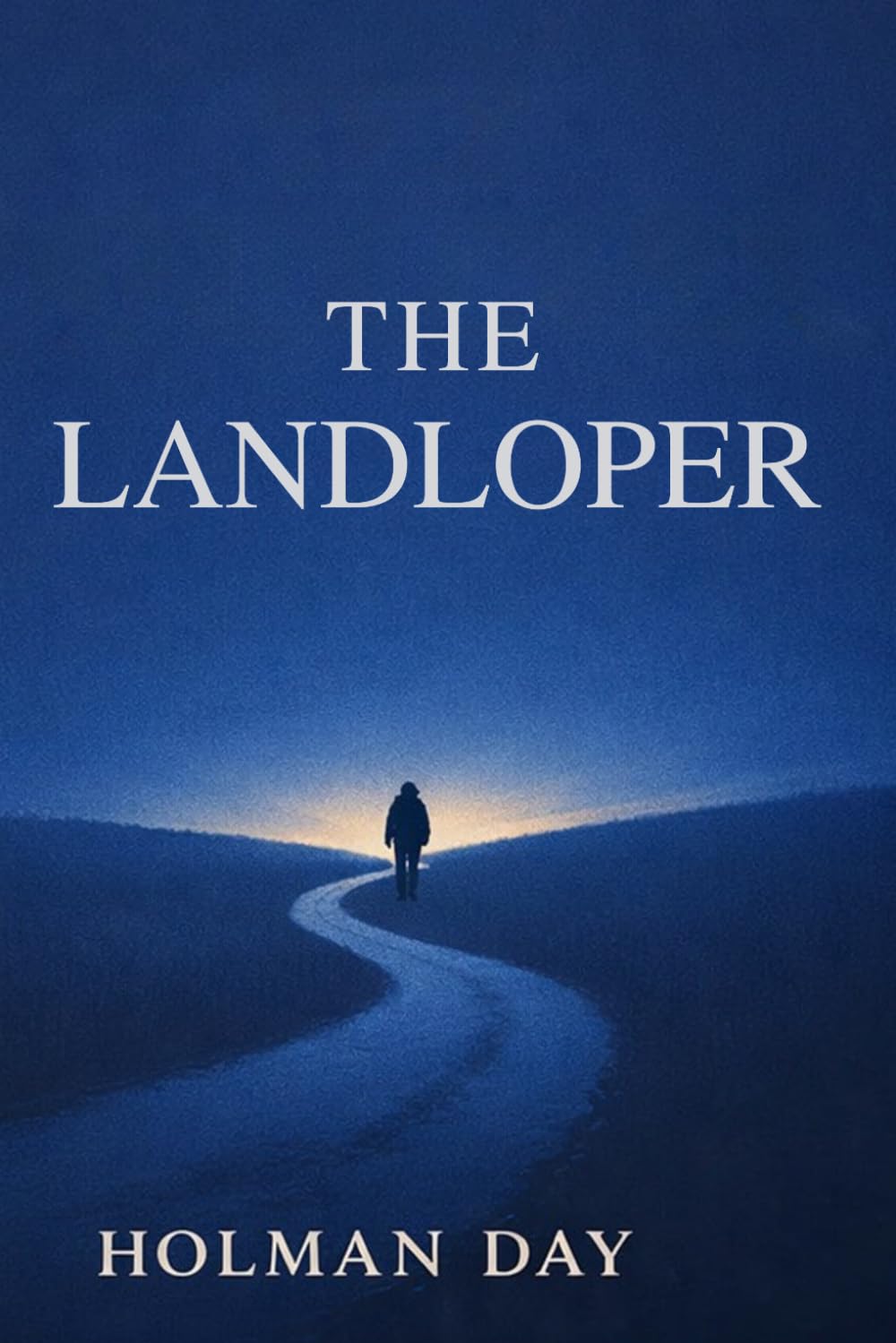 THE LANDLOPER: Epic Journey of Freedom, Adventure & Love