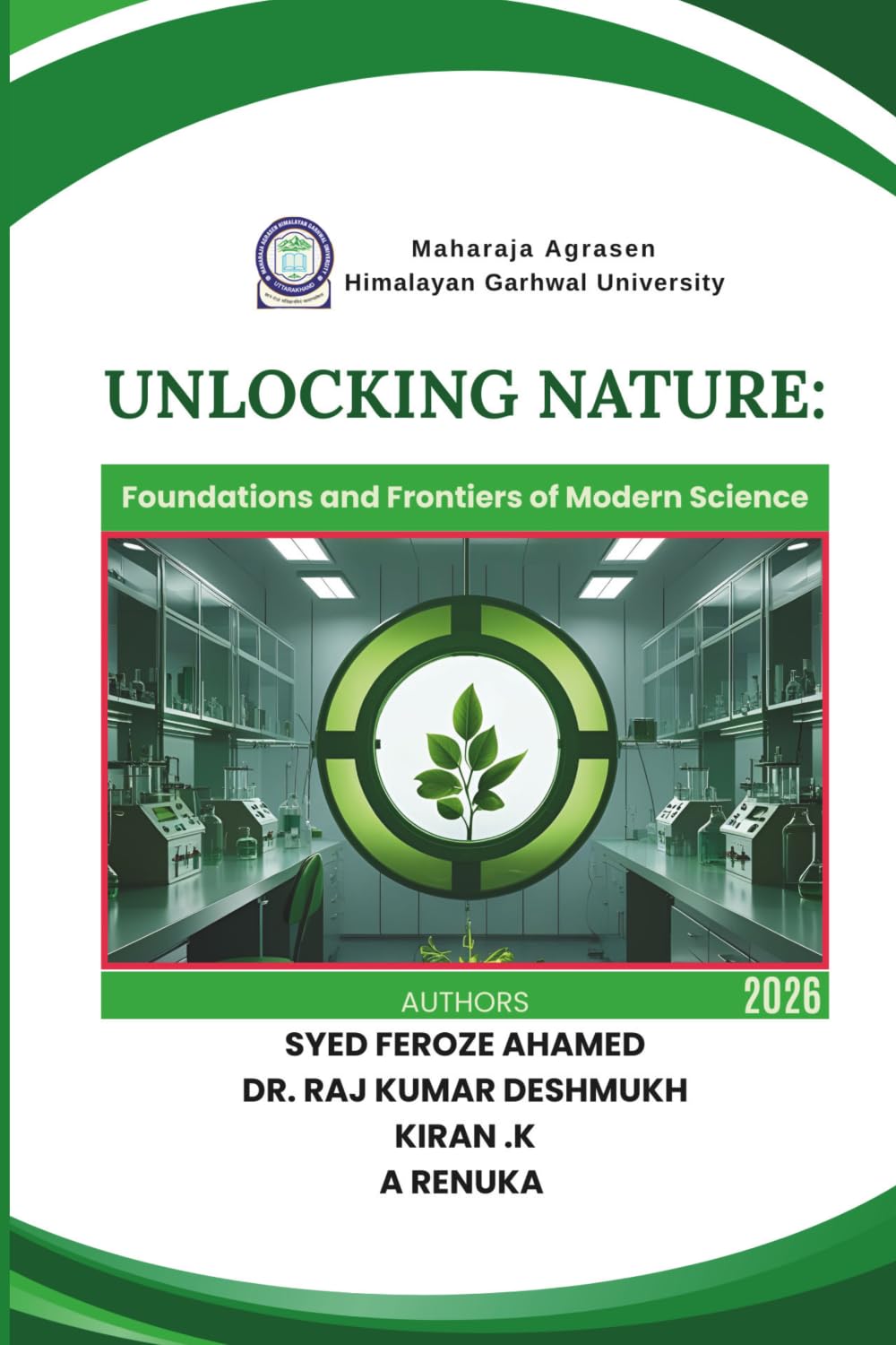 Unlocking Nature: Foundations and Frontiers of Modern Science