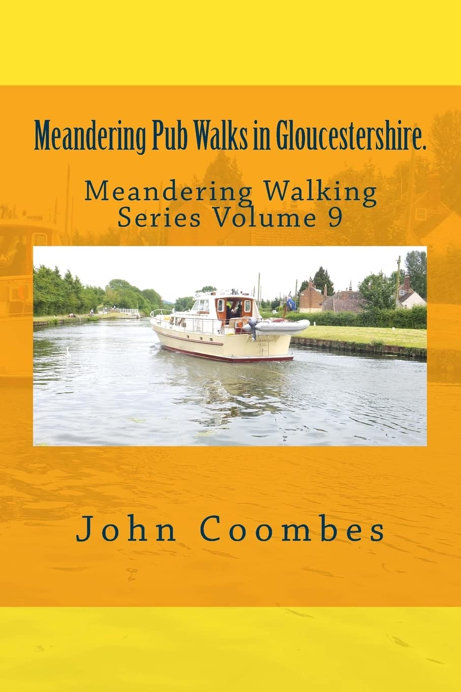 Meandering Pub Walks in Gloucestershire.: Volume 9 (Meandering Walking Series)