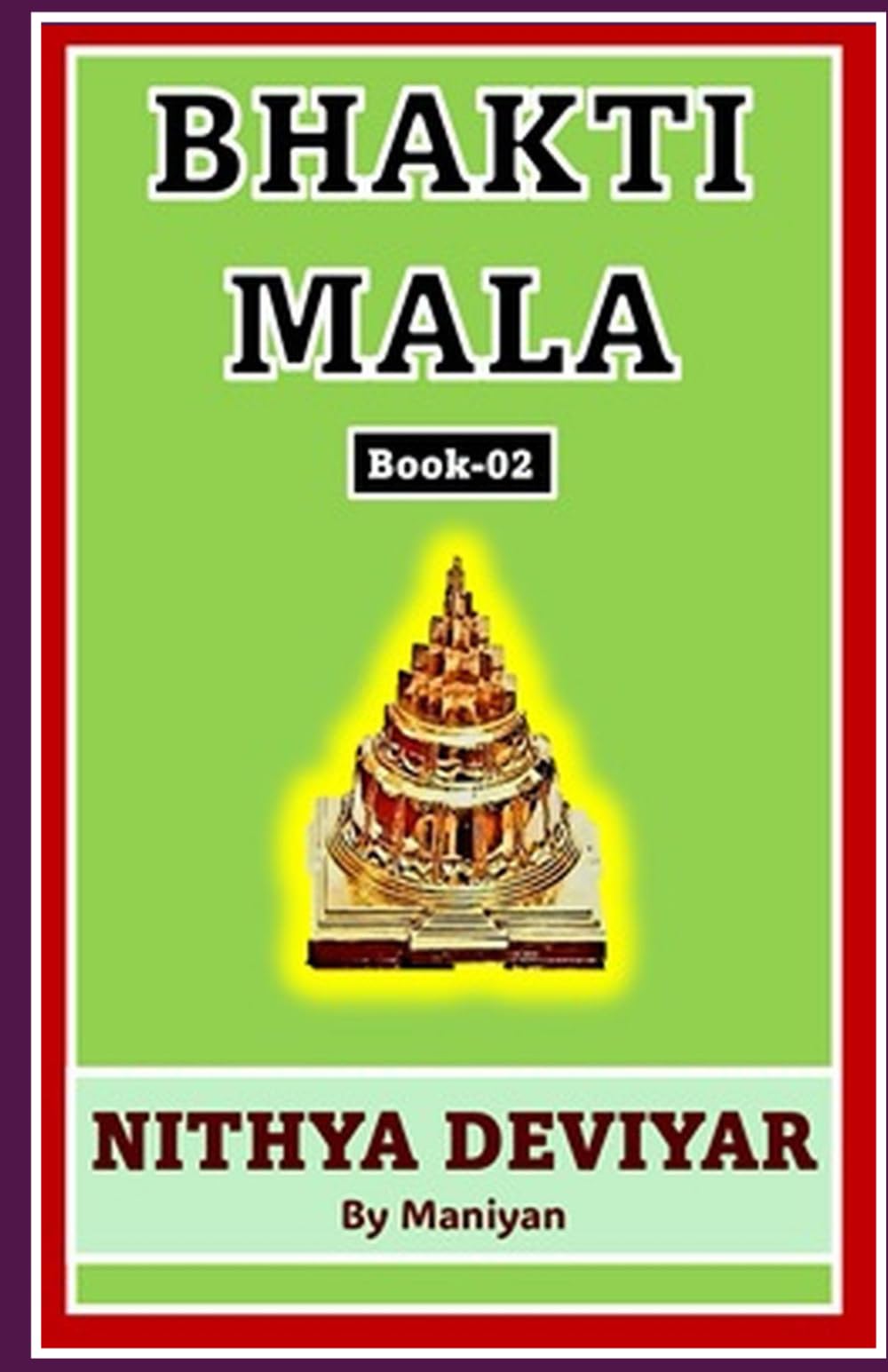 BHAKTI MALA: NITHYA DEVIYAR: 2