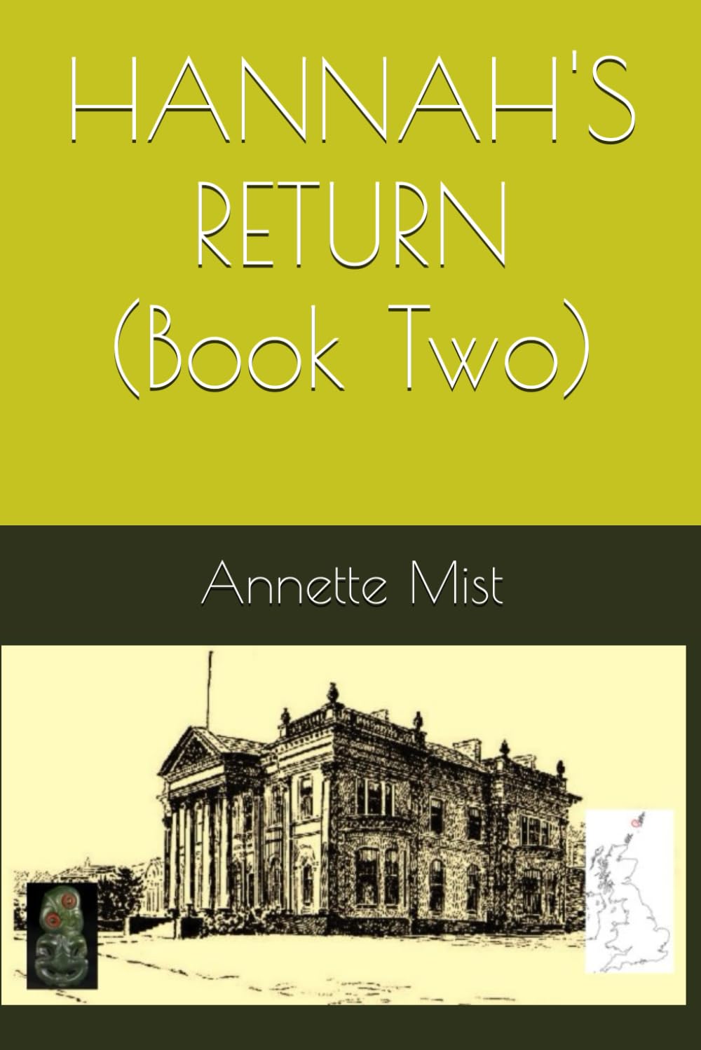 HANNAH'S RETURN (Book Two)
