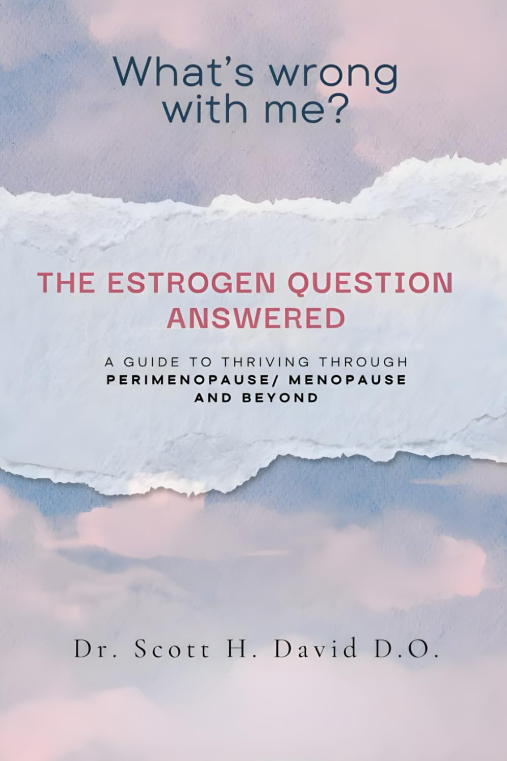 What’s Wrong with me?: The Estrogen Question Answered