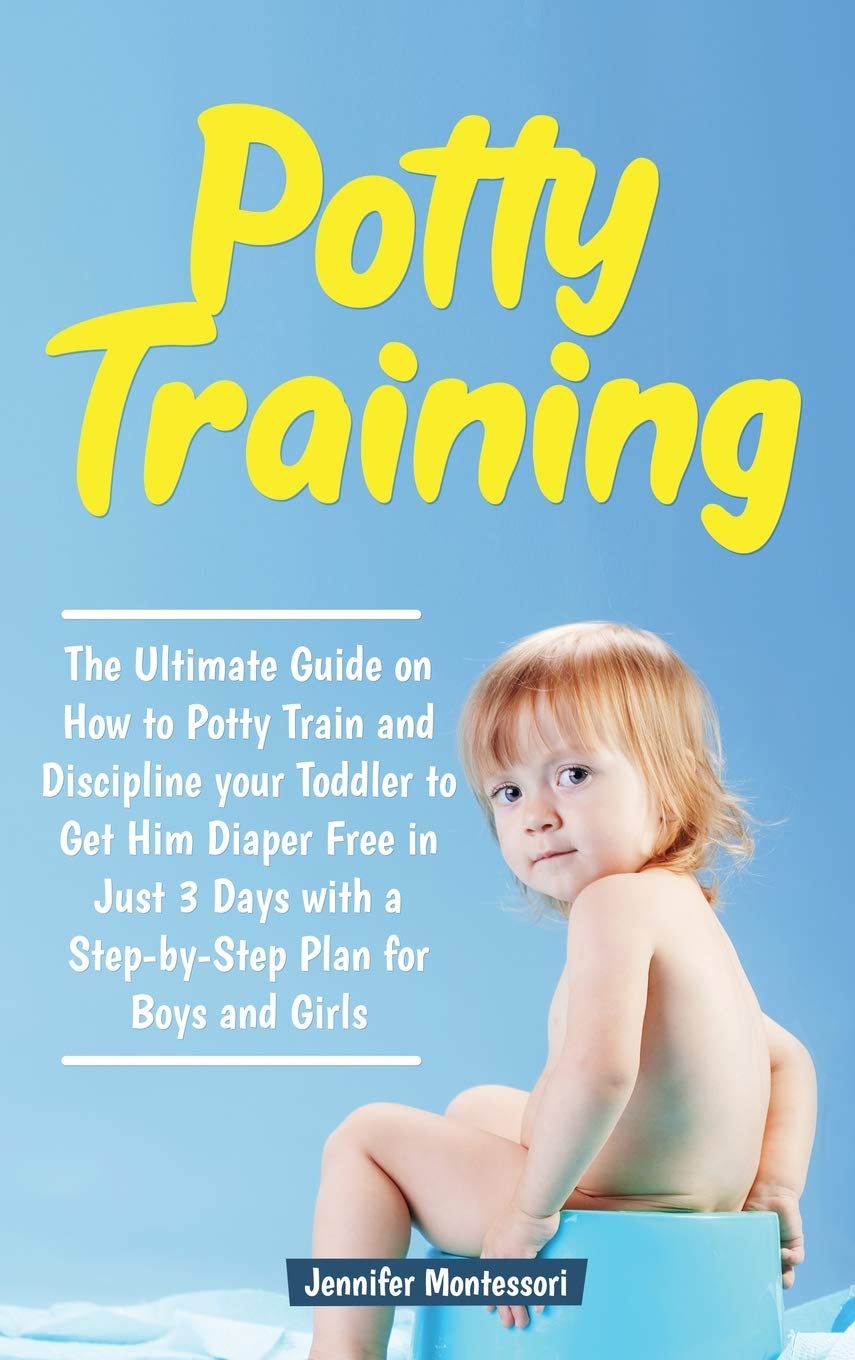 Buy Potty Training The Ultimate Guide on How to Potty Train and