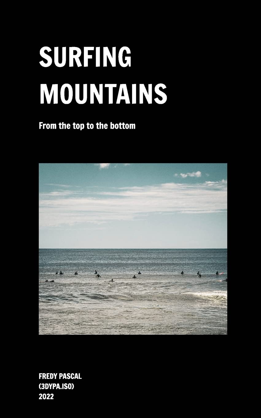 Surfing Mountains: From the top to the bottom