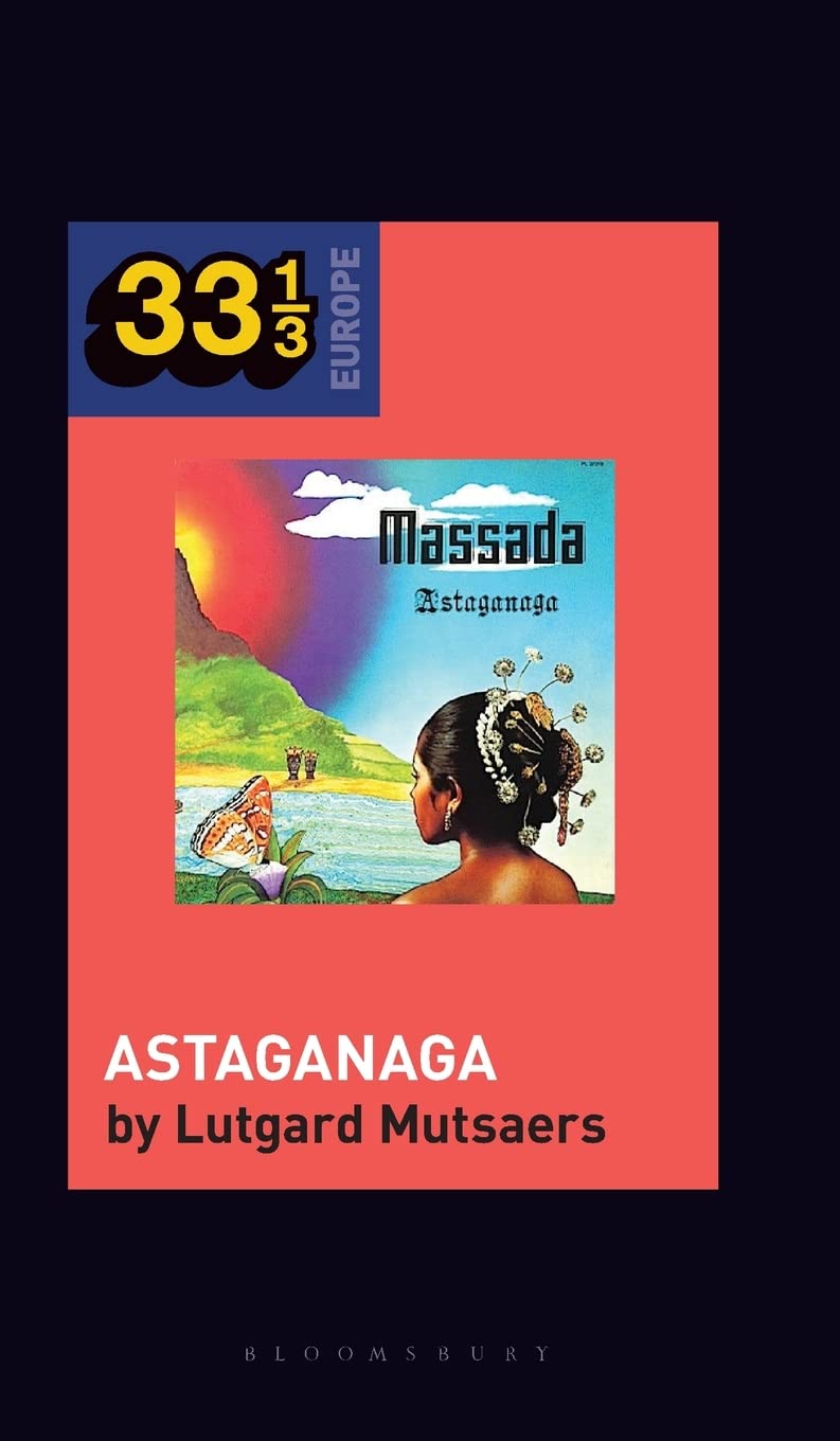 Massada's Astaganaga (33 1/3 Europe)