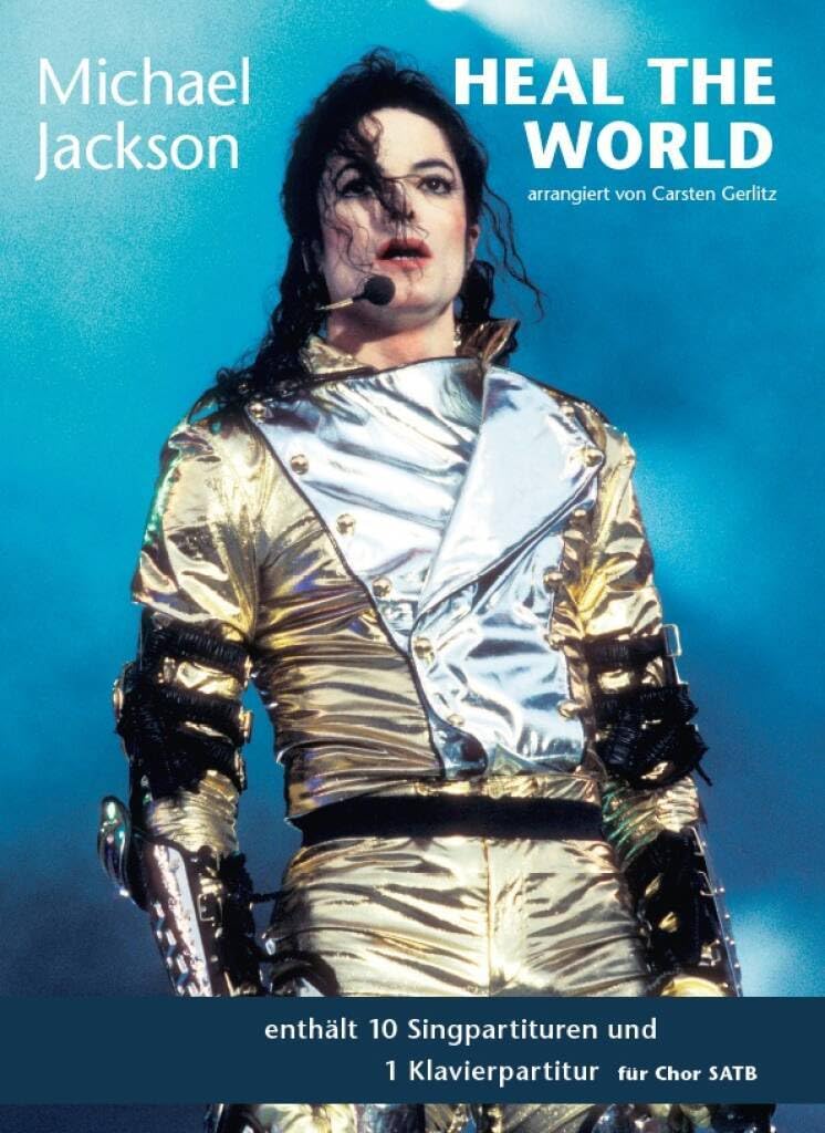 Jackson Michael Heal The World Satb/Pfa Score/Parts