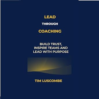 Lead Through Coaching Audiobook by Tim Luscombe episode artwork