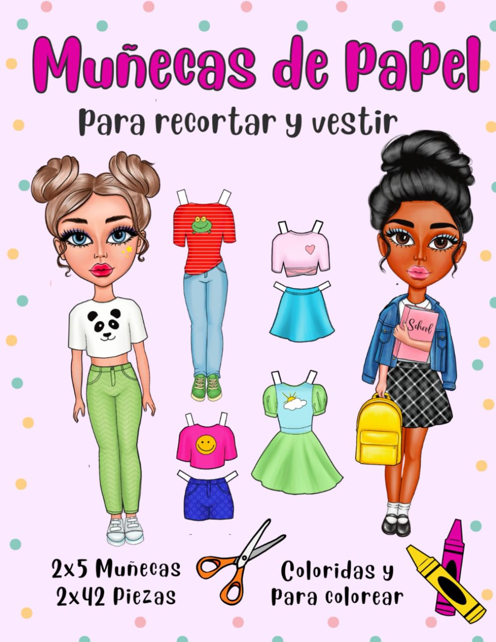Muñecas de Papel para Recortar y Vestir más una Versión para Colorear - 5 Muñecas 42 Ropa y Accesorios: Muñecas de Papel con Ropa - Libro de Actividades - Recortes para Niñas (Spanish Edition) Paperback – September 22, 2022