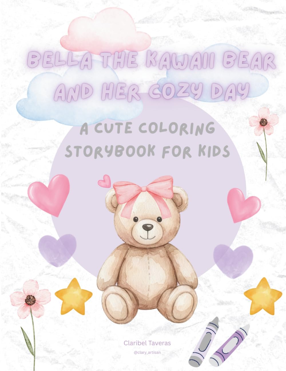 Bella the Kawaii Bear and Her Cozy Day: A Cute Coloring Storybook for Kids