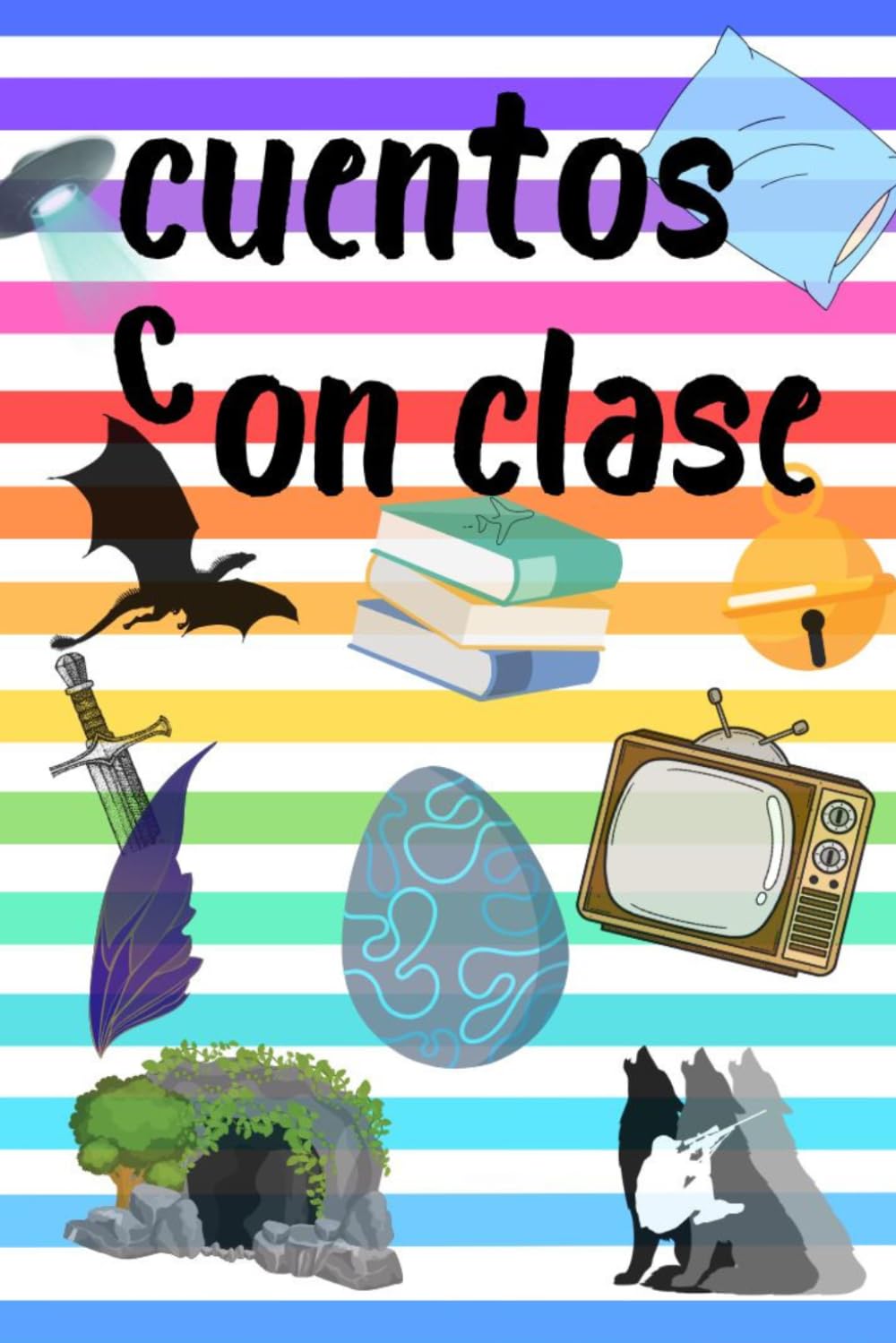 Cuentos con clase: Recopilación de historias del taller de escritura creativa