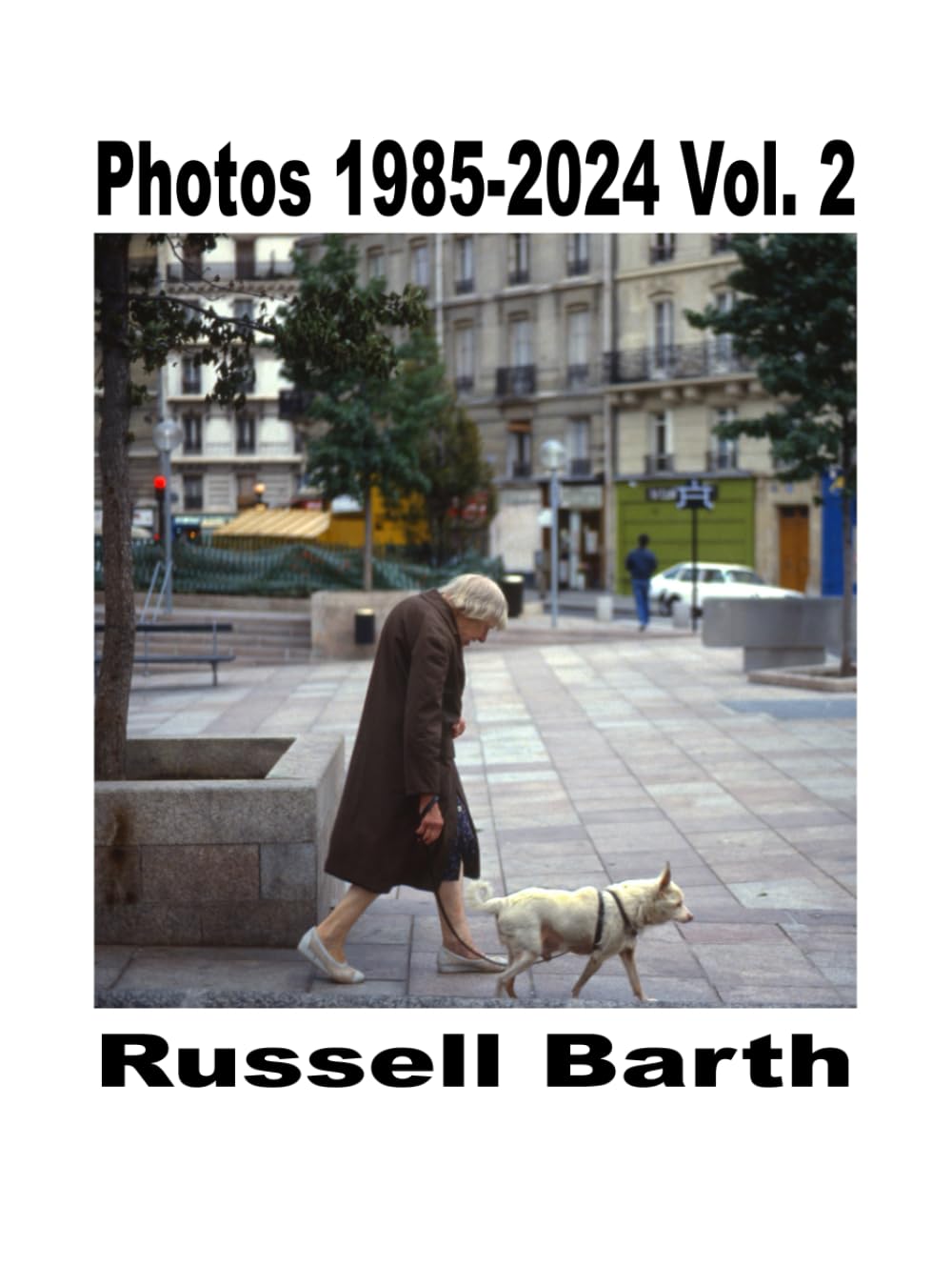 Photographs 1985-2024 Vol. 2