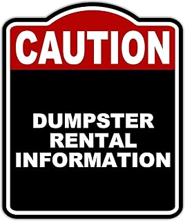 DUMPSTER RENTAL INFORMATION Caution Red Black Aluminum Composite Sign 20 x 24 inches