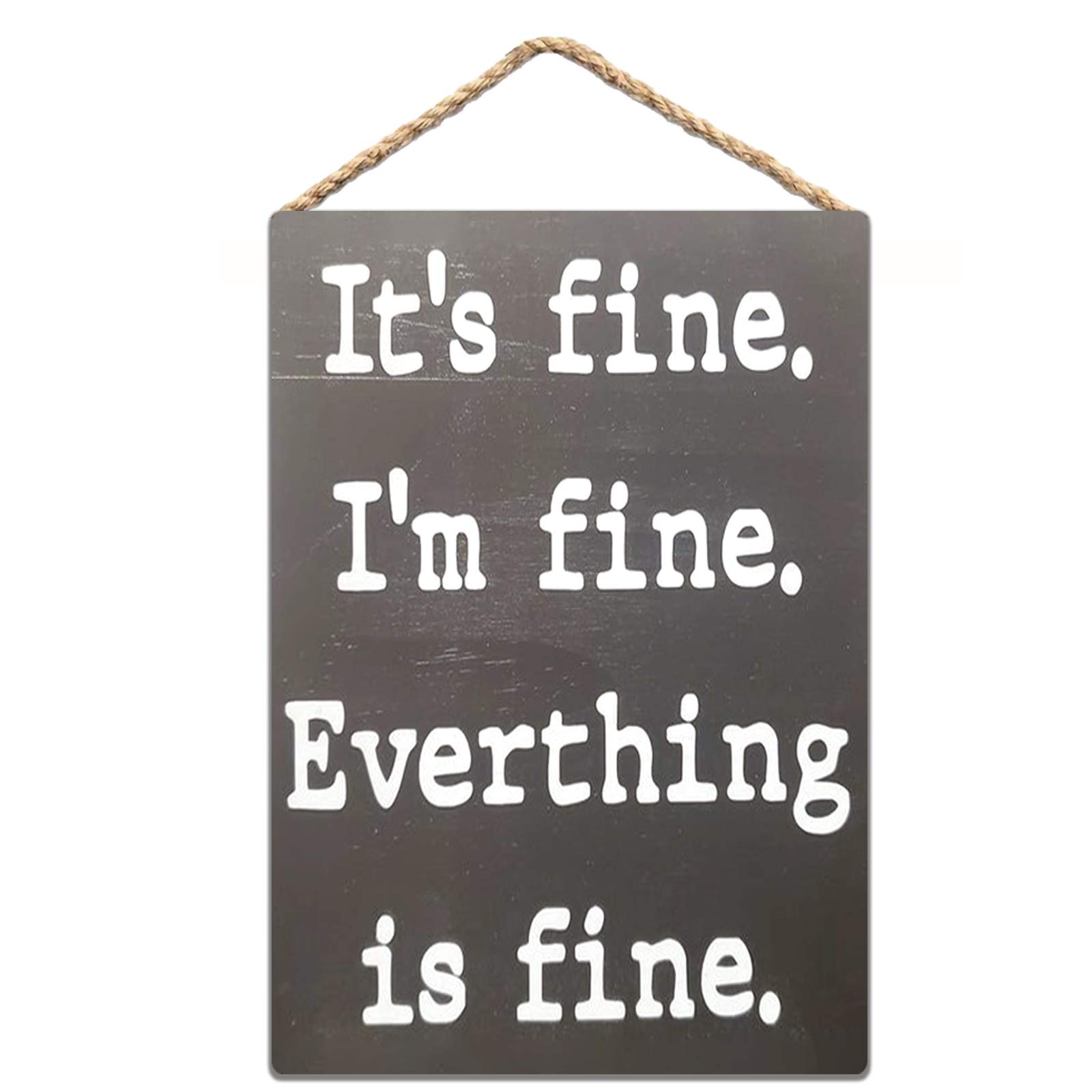 Rustic Wood Sign It's Fine I'm Fine Everything is Fine Sign Wooden Sign Decor 8x12 in / 20x30 cm