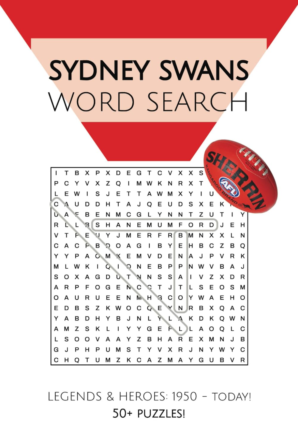 Sydney Swans Word Search: Puzzles and Word Searches with Easy to Read Print about the Legends & Heroes of the Sydney Swans AFL | 6x9 inches, 110 pages ... Vacations, Holidays and Father's Day