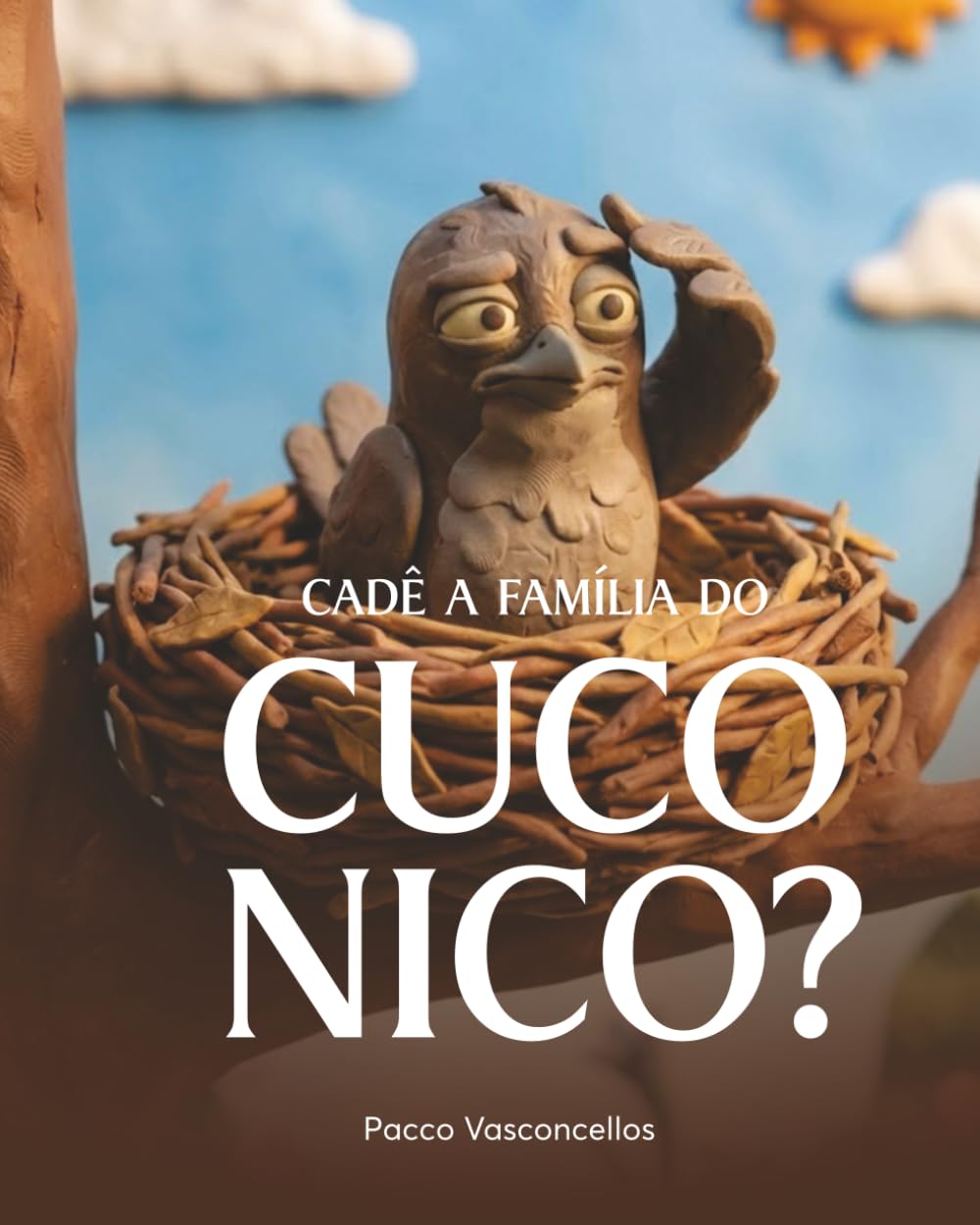 Cadê a Família do Cuco Nico?: Uma história sobre encontrar seu lugar