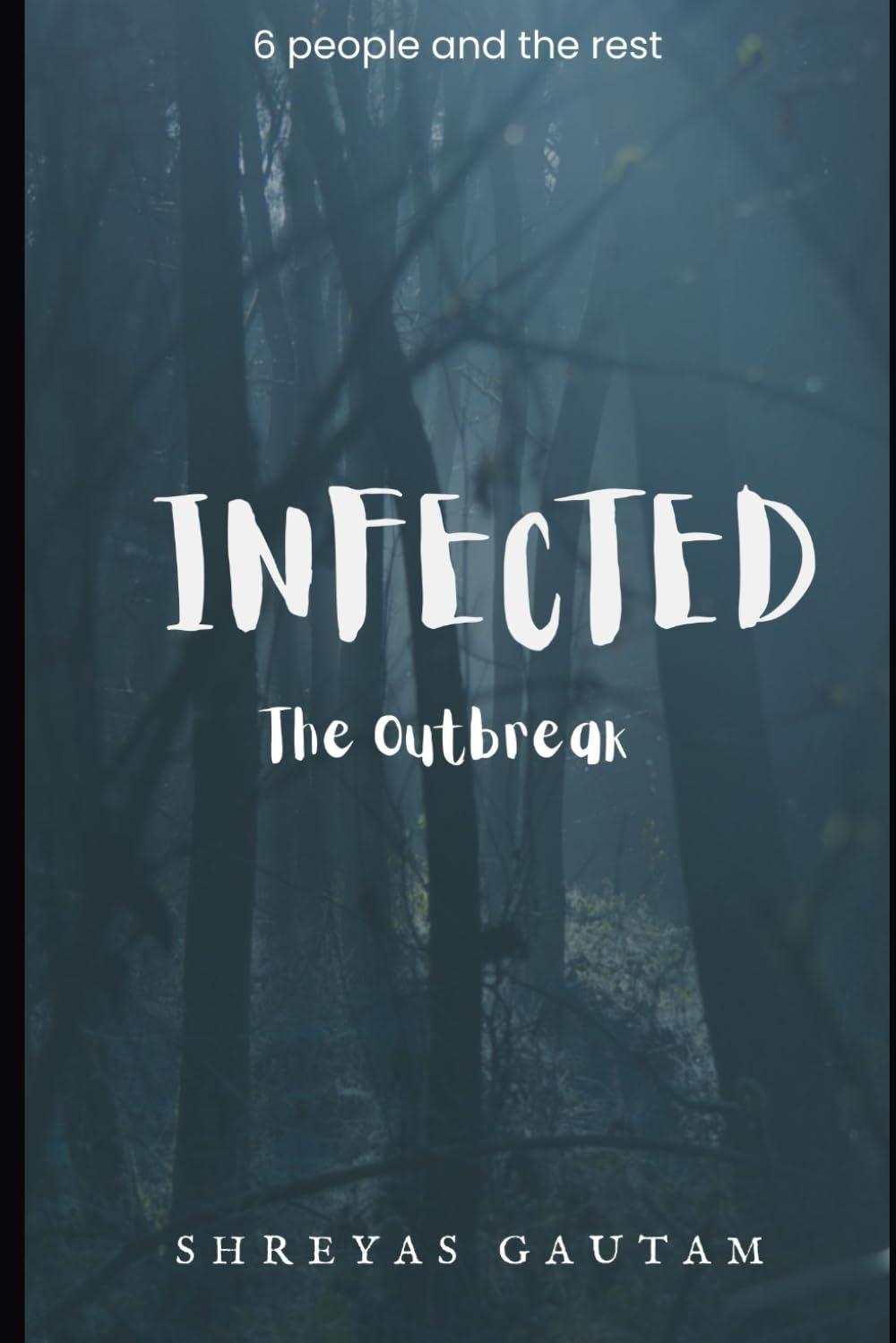 Infected: The Outbreak: 1