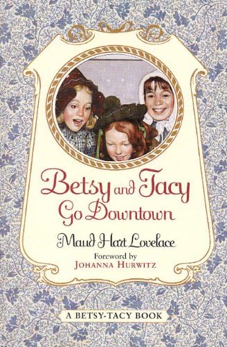 Betsy and Tacy Go Downtown